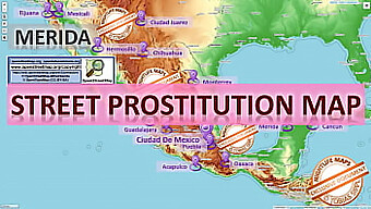 Merida, Mexico'S Erotic Scene: Street Workers, Massage Parlors, And More